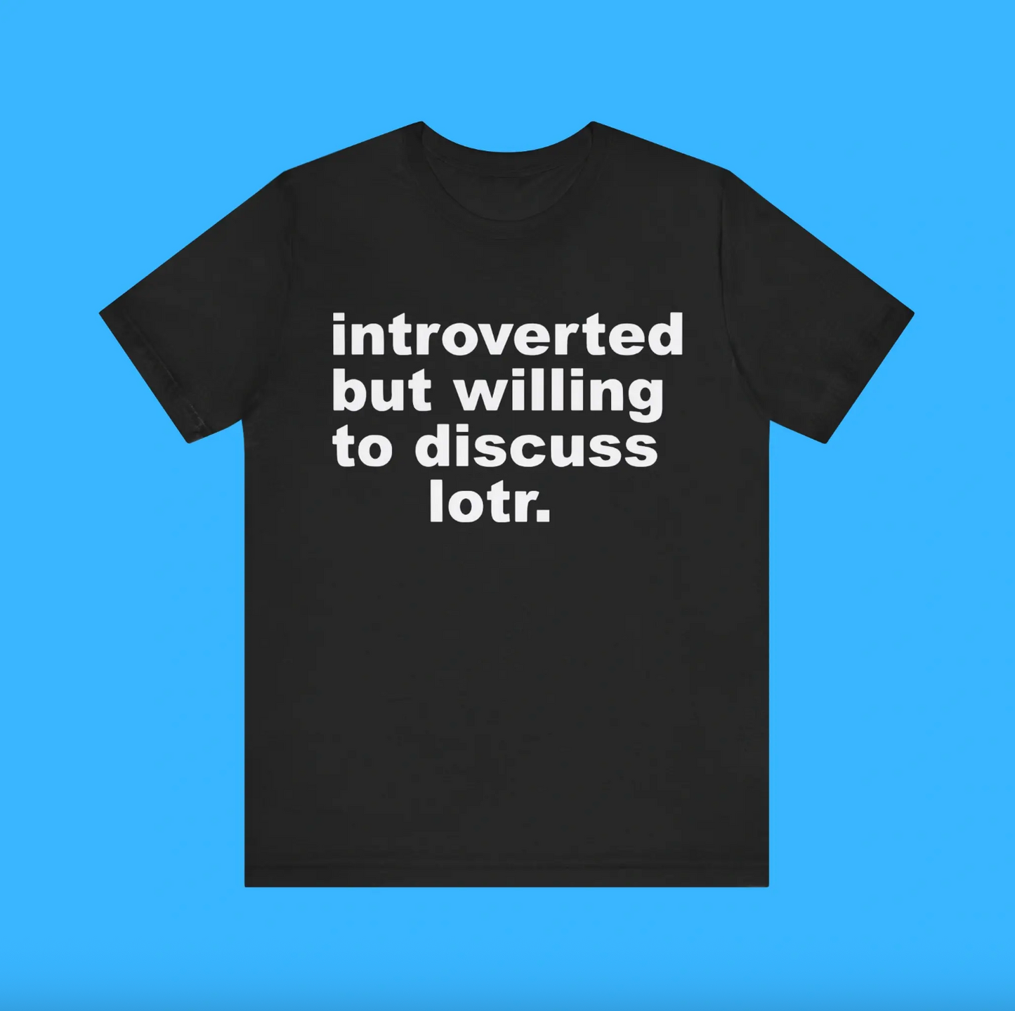 LotR Introverted T-shirts