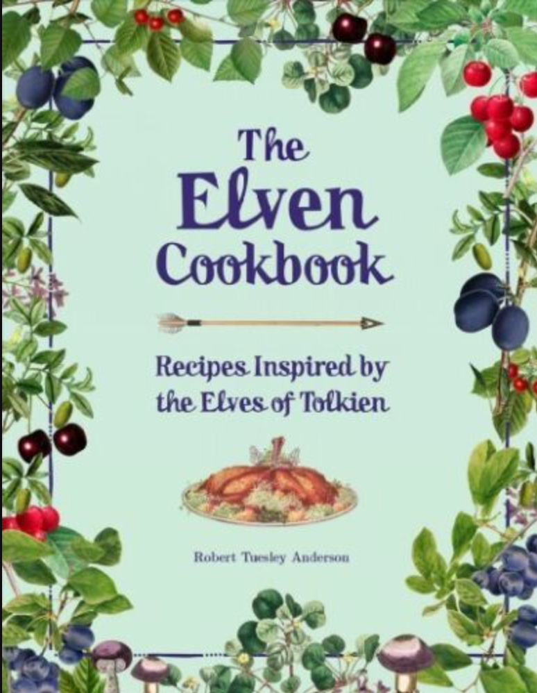 Cook Book: Recipes from the World of Tolkien