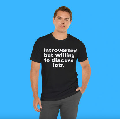 LotR Introverted T-shirts